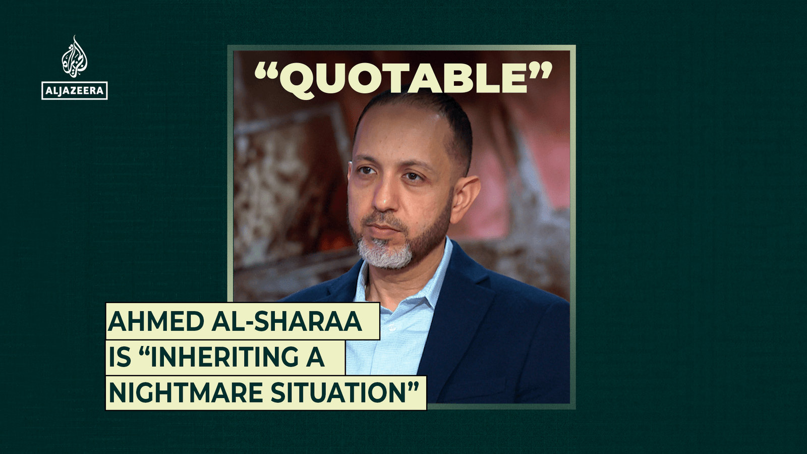 Ahmed al-Sharaa está “herdando uma situação de pesadelo”