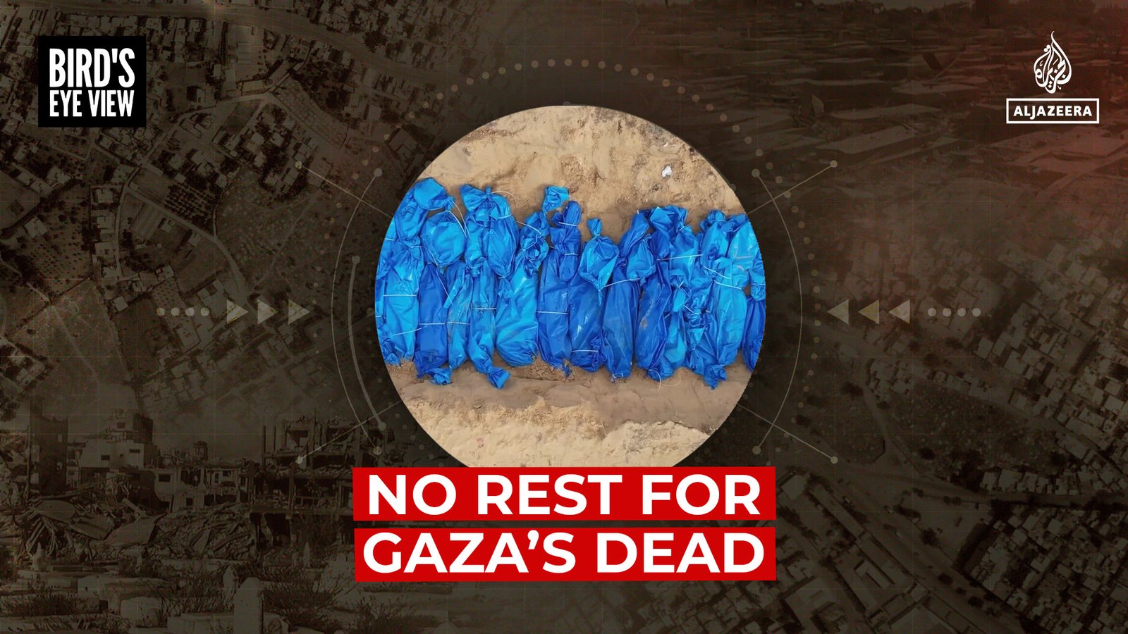 Sem descanso para os mortos de Gaza